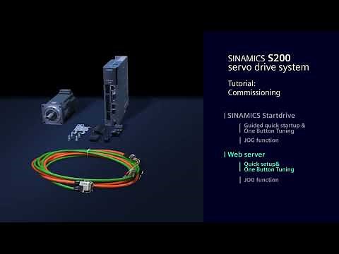 Tutorial video commissioning for SINAMICS S200 servo drive system