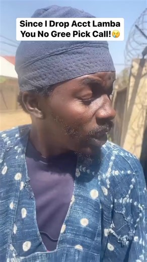 Since I drop account Lamba 4U, U no gree pick call again Ngeh Kujimini fa 🥸 Cc at Dangwari Comedian | Hāvë füñ