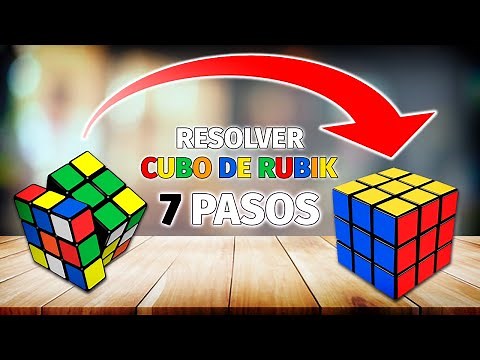 TUTORIAL CUBO RUBIK 3x3 en 7 PASOS - Principiantes