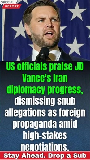JD Vance Scores MAJOR Iran Breakthrough? US Official Rejects ‘Snub’ Claims as Foreign Propaganda