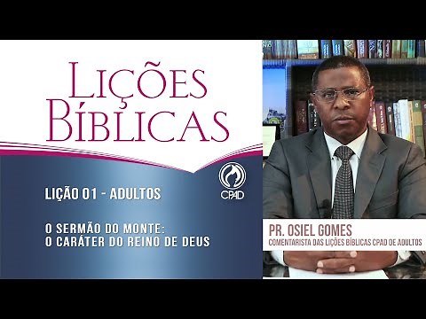 Lição 1 - Lições Bíblicas Adultos - 2º Trim./2022 - CPAD
