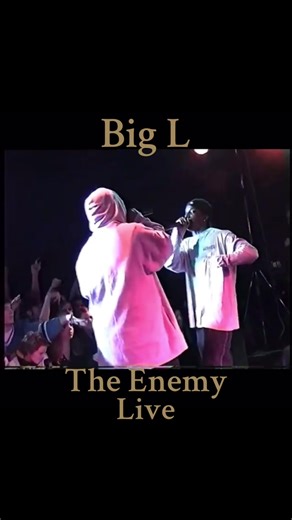 Big L: The Enemy Live Performance