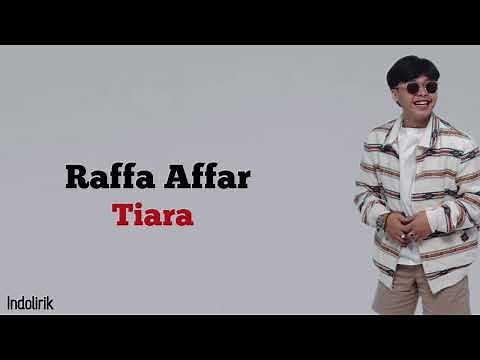 Raffa Affar - Tiara (Dipopulerkan Oleh Kris) | Lirik Lagu