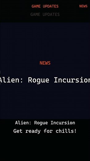 Alien: Rogue Incursion CONFIRMED! Get Ready For VR Horror!