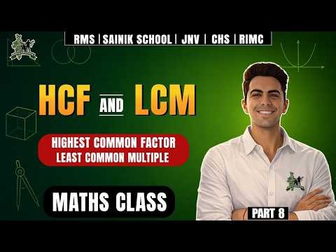 HCF and LCM (Part- 8)| MATHS. Class | ARJUN 1.0 & ASTRA 1.0 | SAINIK, JNV, RMS, RIMC, CHS