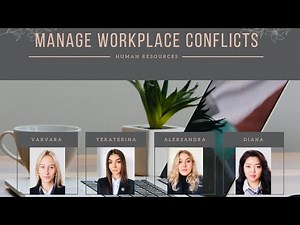 Conflict Management at Workplace | Role Playing by Varvara, Yekaterina, Diana & Aleksandra