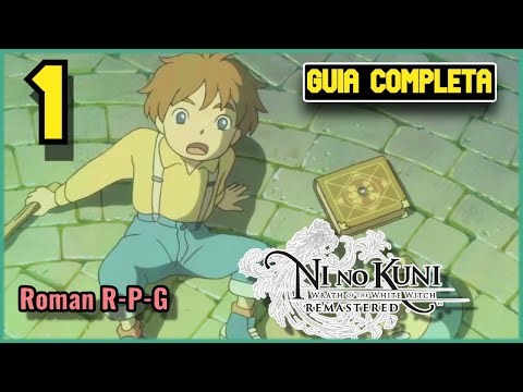 Ni No Kuni Remastered #1 – Guía 100% – ¡Un Nuevo Mundo! [PS4]