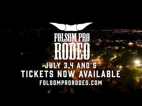 Folsom Pro Rodeo 2025 - Tickets On Sale!