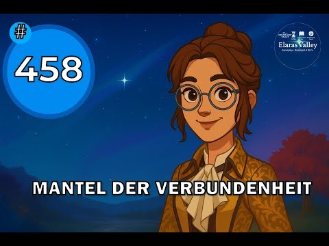 #458 Ein wahr gewordener Traum - Mantel der Verbundenheit und Ballvorbereitungen - Level 7 Quest