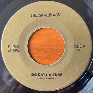 The Skaliwags - 365 Days A Year