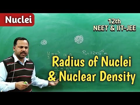 Radius of Nuclei and Nuclear Density | 12th | Physics #umeshrajoria #cbse