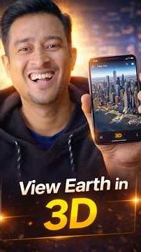 How to see the world in 3D using Google Earth App | Android Full Guide