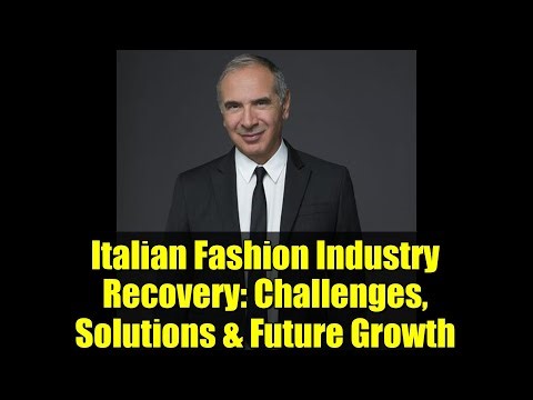Italian Fashion Industry Recovery: Challenges, Solutions & Future Growth