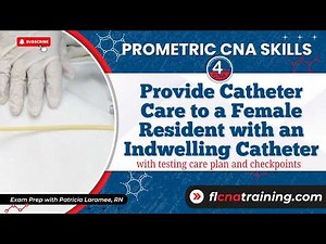 How to Perform Catheter Care | CNA Skills for Prometric Exam