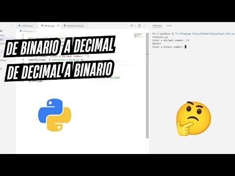 Convertir de BINARIO a Decimal y de Decimal a Binario en Python