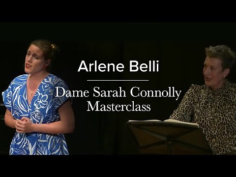Mezzo-soprano Arlene Belli — Dame Sarah Connolly Masterclass — National Opera Studio