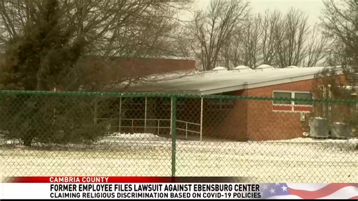 A former employee of the Ebensburg Center has filed a federal lawsuit alleging religious discrimination, retaliation, and wrongful termination stemming from COVID-19 vaccination and screening policies. The former healthcare worker, identified as a psychology services specialist at the state-run facility, filed the complaint earlier this week, alleging violations of Title VII of the Civil Rights Act, the Pennsylvania Human Relations Act, and state whistleblower protections. According to the lawsu