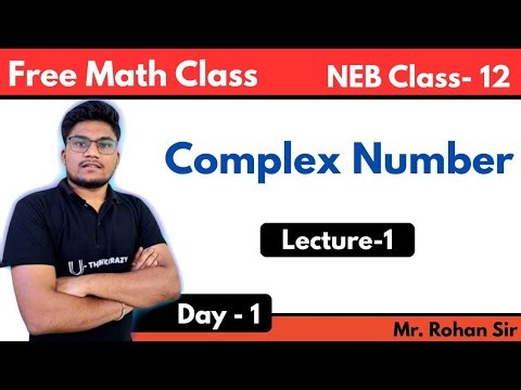 Complex Number | Lec 01 | Mr Rohan Sir | NEB Class 12