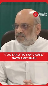 Union Home Minister Amit Shah said it is too early to determine the cause of the explosion near Delhi’s Red Fort Metro Station. He confirmed that forensic and NSG teams are analysing samples from the site and emphasized that “no angle is being ruled out” as the investigation continues from all directions. #shorts #amitshah #delhi | Indian Express
