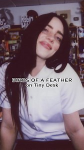 7.1K views · 10K reactions | @billieeilish performs BIRDS OF A FEATHER on NPR’s Tiny Desk Concert Series 懶 | Universal Music Publishing Group | Facebook