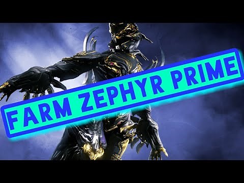 How To Get Zephyr Prime | Warframe Relic Farming Guide