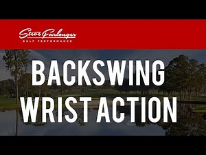 HOW TO SET YOUR WRISTS IN THE BACKSWING