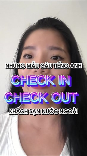 Checkin Và Checkout Khách Sạn Bằng Tiếng Anh Như Thế Nào? -- Những Mẫu Câu Khi Đi Du Lịch Nước Ngoài Thông Dụng P.4 #tienganhgiaotiep #leanrningenglish #tienganhgiaotiep #tienganhmoingay #telesaenglish
