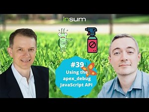 APEX Instant Tips #39 Using the apex_debug javascript API