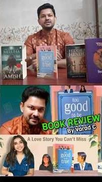 Book 20 Too Good To Be True Review By Varad Vijay Chawan