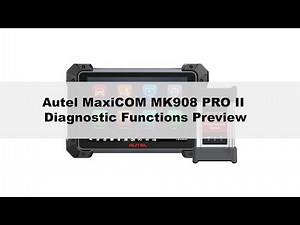 Autel MaxiCOM MK908 PRO II Diagnostic Functions Preview