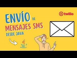 Envió de mensajes SMS desde Java con Twilio