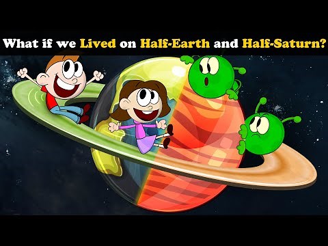 What if we Lived on Half-Earth and Half-Saturn? + more videos | #aumsum #kids #education #whatif
