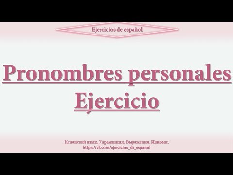 Pronombres personales. Ejercicios.