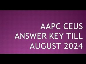 AAPC CEUs Answer Key till AUGUST 2024