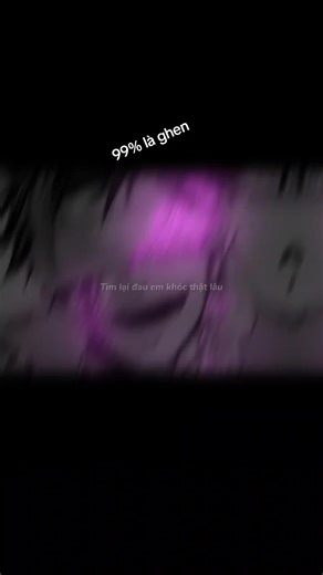 99% là ghen