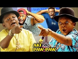 AKI AND PAW PAW RELOADED COMEDY FULL MOVIE - {This will make you laugh out your intestines}