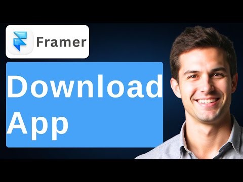 How To Download Framer App [2025 Guide]