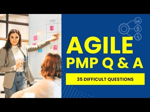 Agile PMP Questions and Answers with Explanations - Practice Test (35 Difficult Questions)