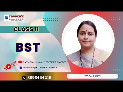 bst#chapter 4#part1#class 11th