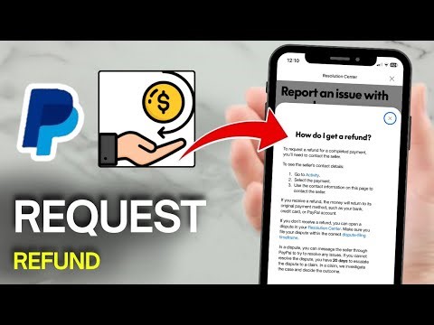 How to Request a Refund on PayPal (Simple guide)