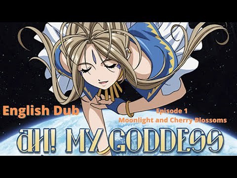 Oh! My Goddess OVA Episode 1 English Dub Moonlight and Cherry Blossoms