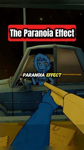 The Paranoia Effect