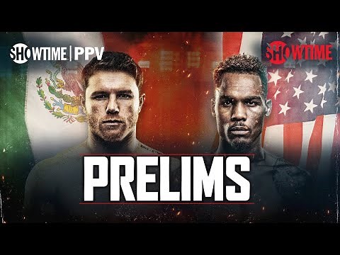 Canelo Alvarez vs. Jermell Charlo: Prelims | SHOWTIME PPV Countdown