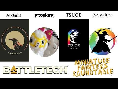 BattleTech | Miniature Painters Roundtable - Experts Share Tips and Tricks and Discuss Their Craft