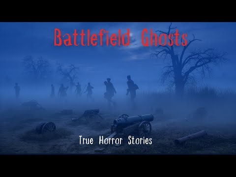 3 Real Encounters with Spirits in Historic Battlefields