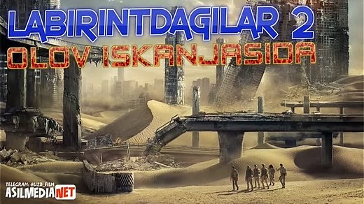 Labirint 2 - Olov iskanjasida O'zbek tilida (asilmedia.net)