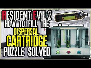 HOW TO FILL THE DISPERSAL CARTRIDGE GUIDE - RE2 RESIDENT EVIL 2 REMAKE