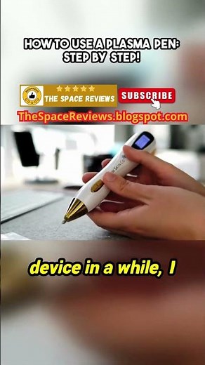 How to Use a Plasma Pen Step by Step!