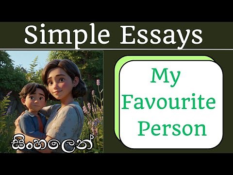 My Favourite Person Essay | Easy Guide with Examples