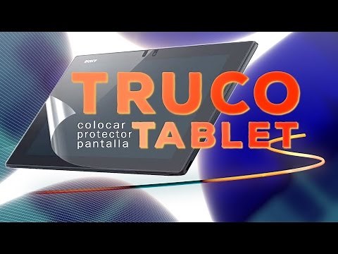 Colocar protector pantalla Tablet, Truco